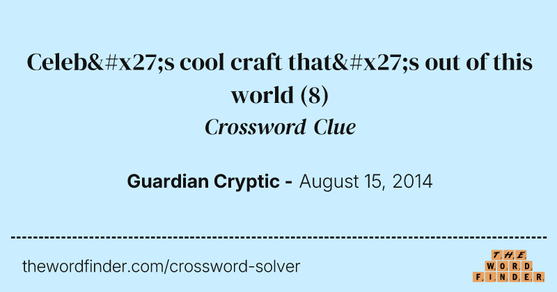 Celeb's cool craft that's out of this world crossword clue image