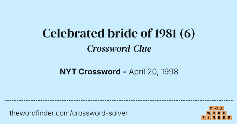 Celebrated bride of 1981 crossword clue image
