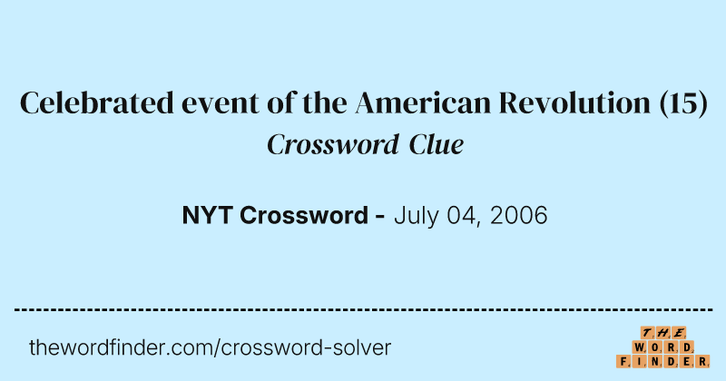 Celebrated event of the American Revolution crossword clue image
