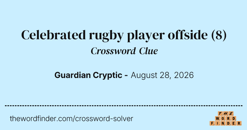 Celebrated rugby player offside crossword clue image