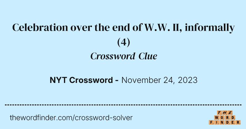 Celebration over the end of W.W. II, informally crossword clue image