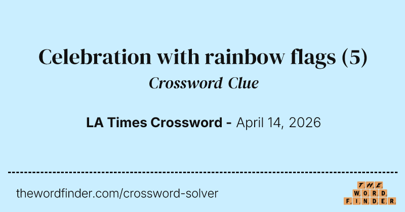 Celebration with rainbow flags crossword clue image