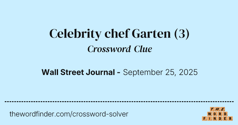 Celebrity chef Garten crossword clue image