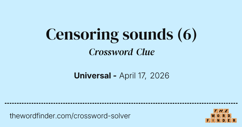 Censoring sounds crossword clue image