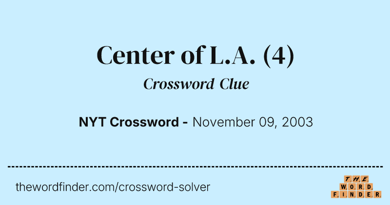 Center of L.A. crossword clue image