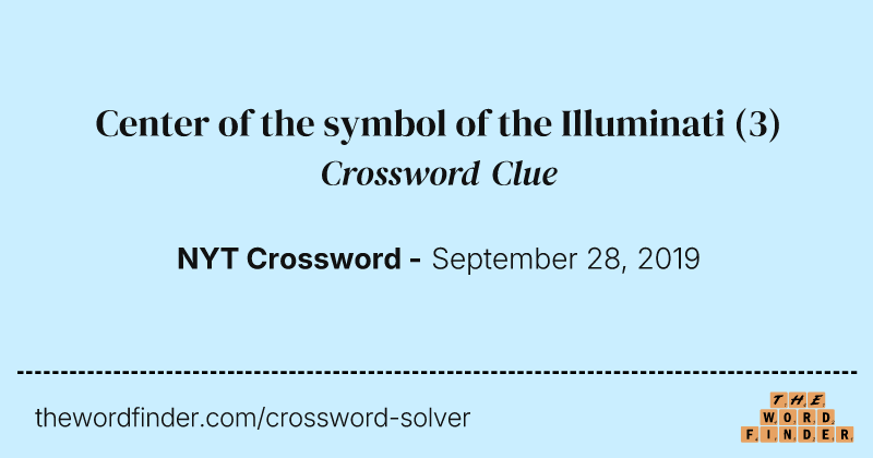 Center of the symbol of the Illuminati crossword clue image