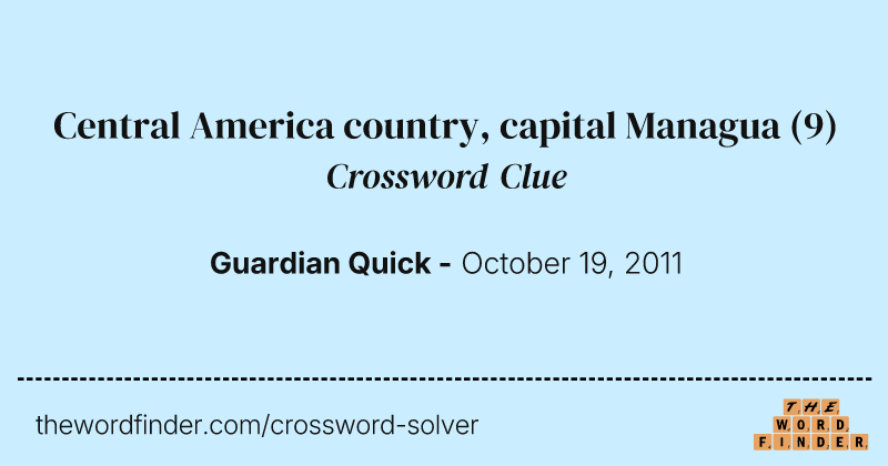 Central America country, capital Managua crossword clue image