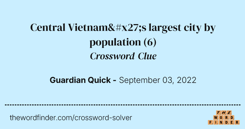 Central Vietnam's largest city by population crossword clue image