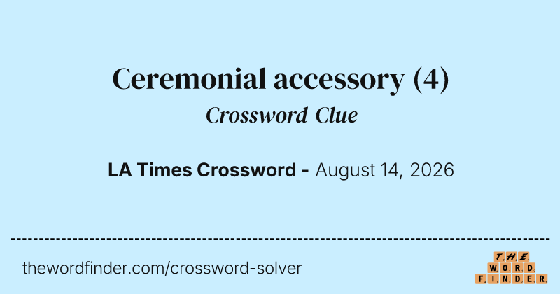 Ceremonial accessory crossword clue image