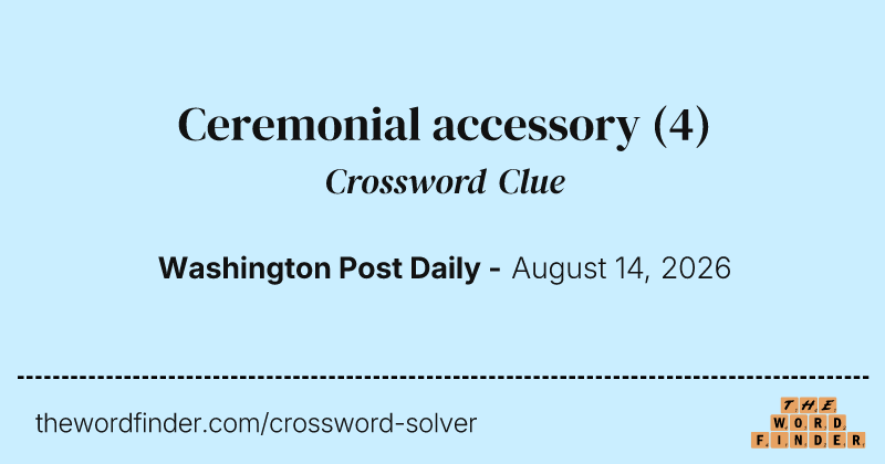 Ceremonial accessory crossword clue image