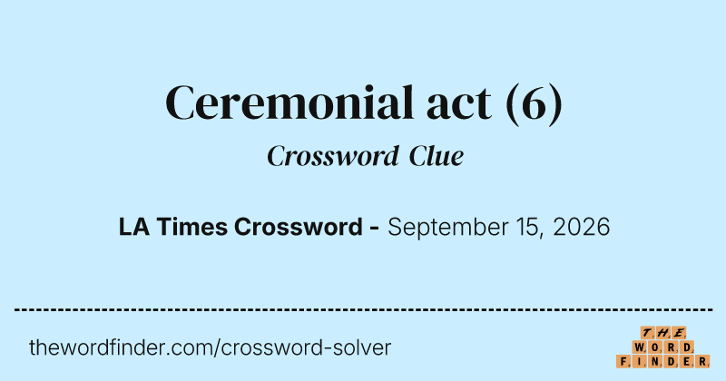 Ceremonial act crossword clue image