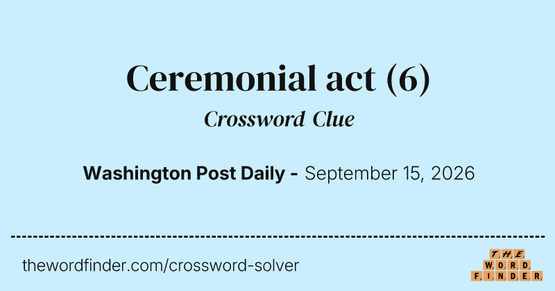 Ceremonial act crossword clue image
