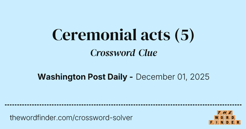 Ceremonial acts crossword clue image