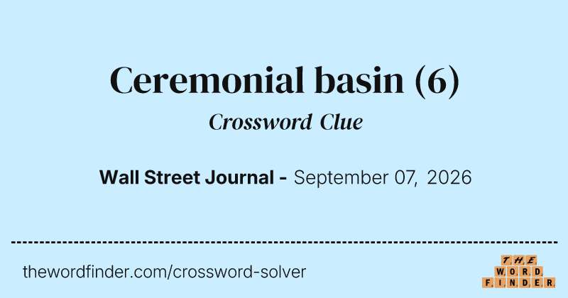 Ceremonial basin crossword clue image