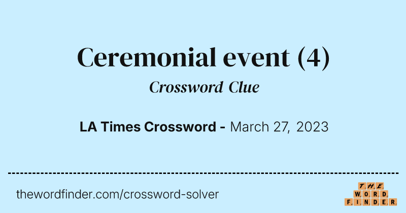 Ceremonial event crossword clue image