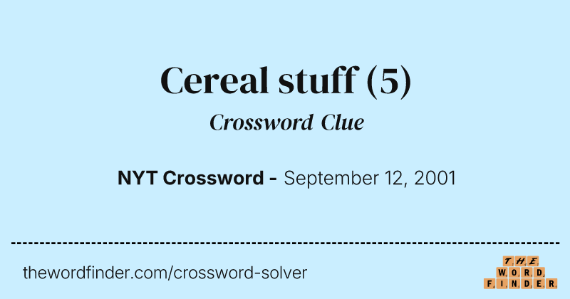 Cereal stuff crossword clue image