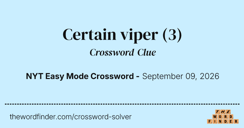 Certain viper crossword clue image
