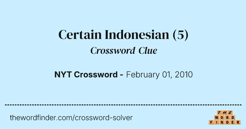 Certain Indonesian crossword clue image