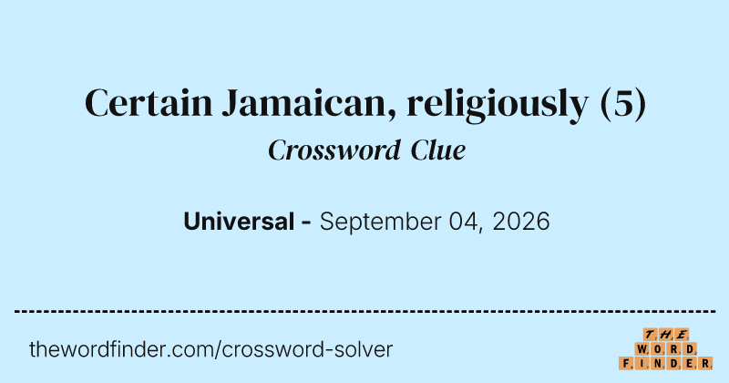 Certain Jamaican, religiously crossword clue image