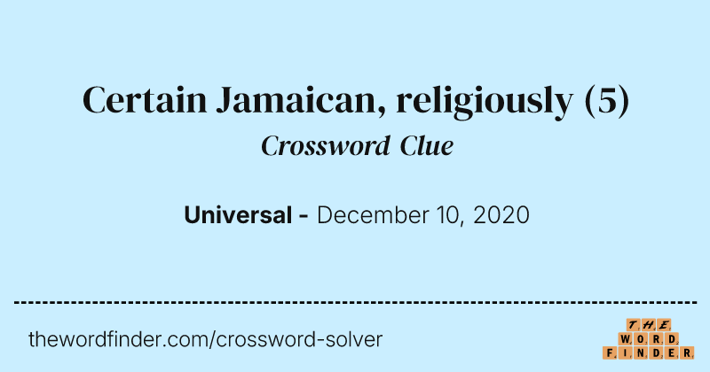 Certain Jamaican, religiously crossword clue image