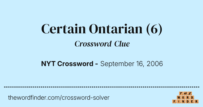 Certain Ontarian crossword clue image