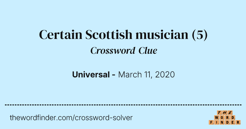 Certain Scottish musician crossword clue image