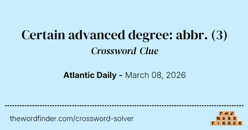 Certain advanced degree: abbr. crossword clue image