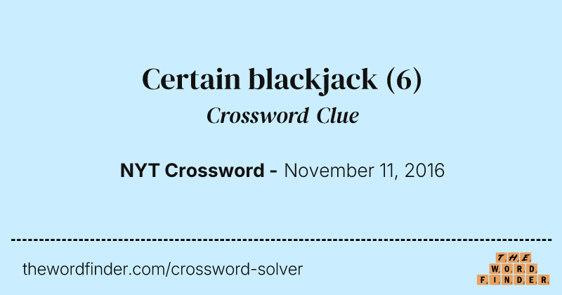 Certain blackjack crossword clue image