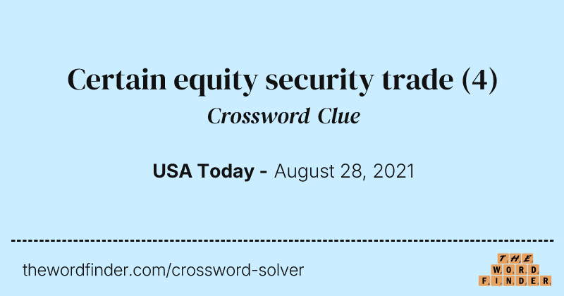 Certain equity security trade crossword clue image