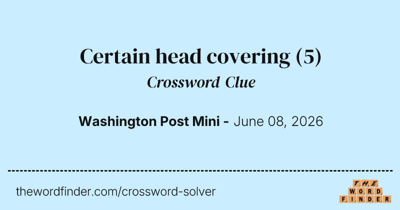 Certain head covering crossword clue image