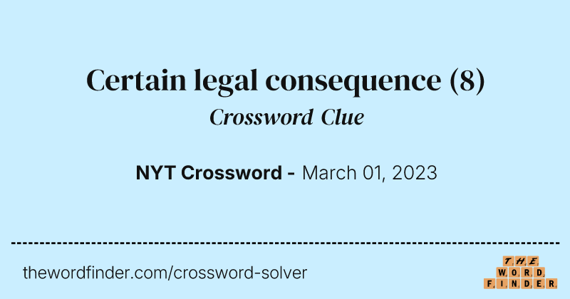 Certain legal consequence crossword clue image