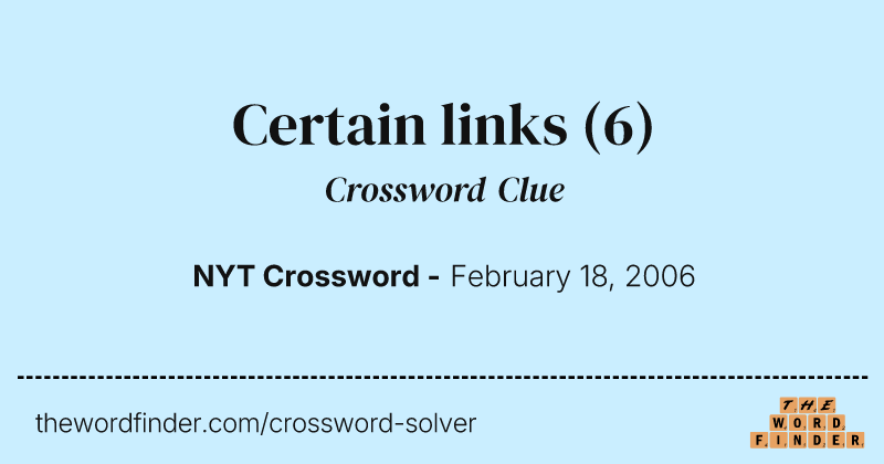 Certain links crossword clue image