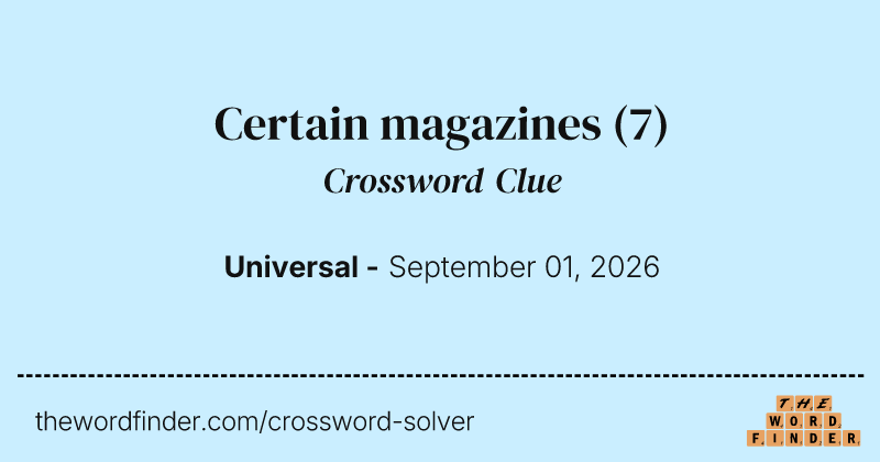 Certain magazines crossword clue image