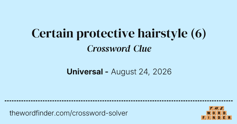 Certain protective hairstyle crossword clue image