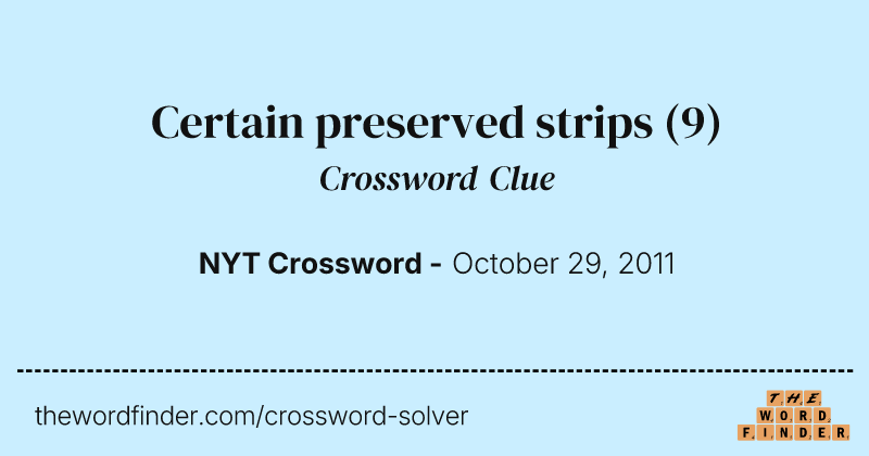 Certain preserved strips crossword clue image