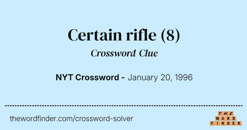 Certain rifle crossword clue image