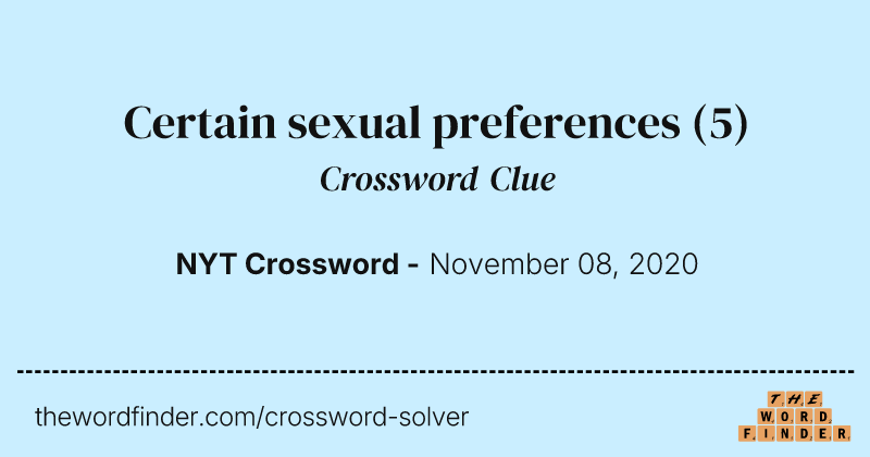 Certain sexual preferences crossword clue image