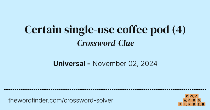 Certain single-use coffee pod crossword clue image