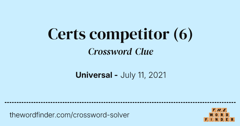 Certs competitor crossword clue image