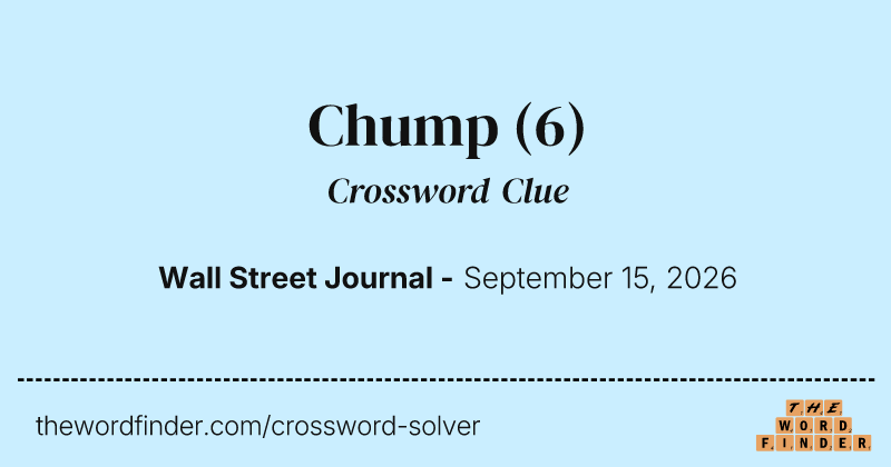 Chump crossword clue image
