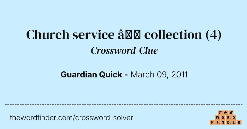 Church service — collection crossword clue image