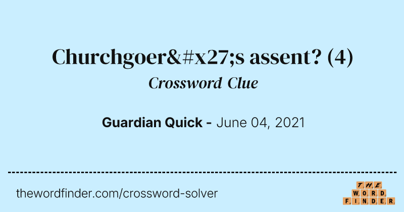 Churchgoer's assent? crossword clue image