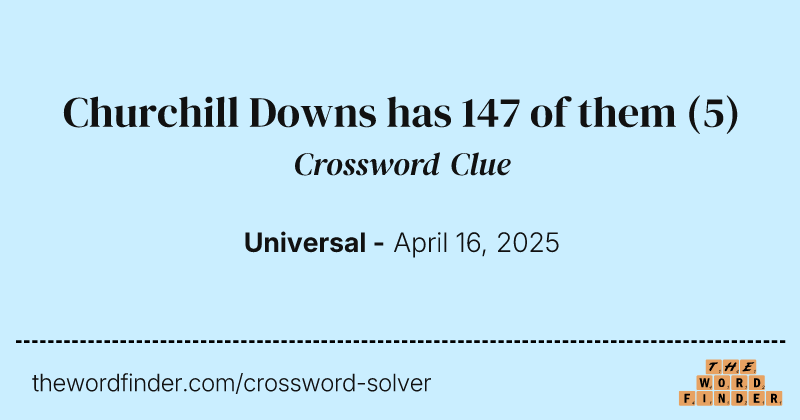 Churchill Downs has 147 of them crossword clue image