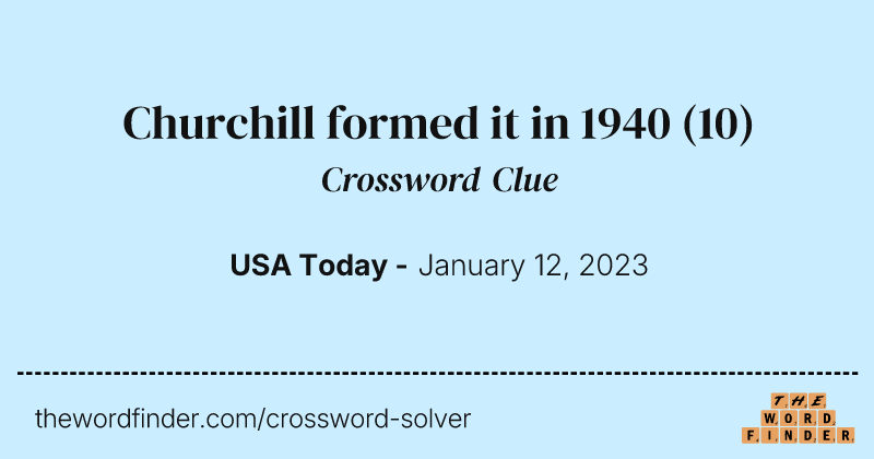 Churchill formed it in 1940 crossword clue image