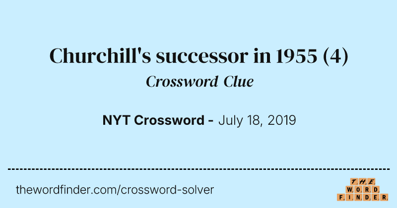 Churchill's successor in 1955 crossword clue image