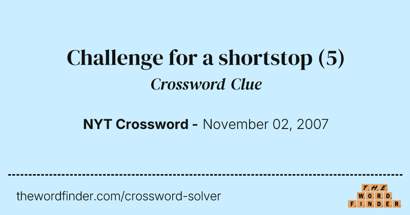 Challenge for a shortstop crossword clue image