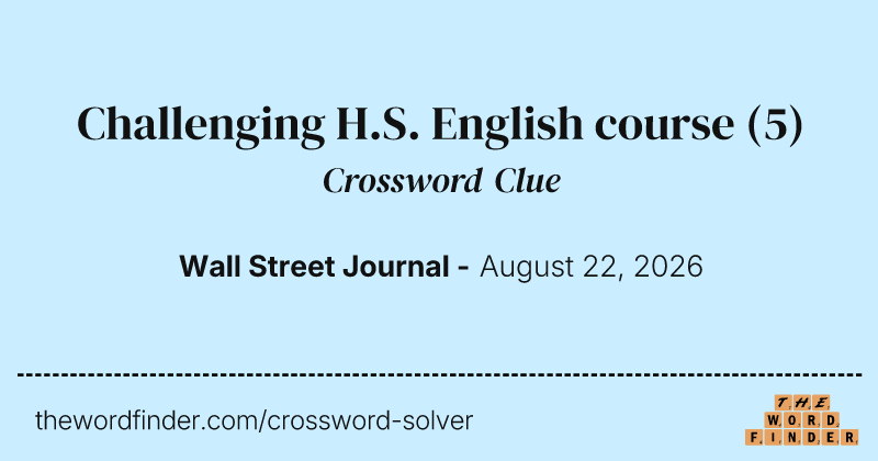 Challenging H.S. English course crossword clue image