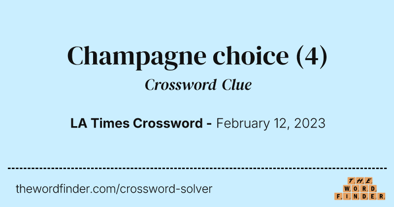 Champagne choice crossword clue image