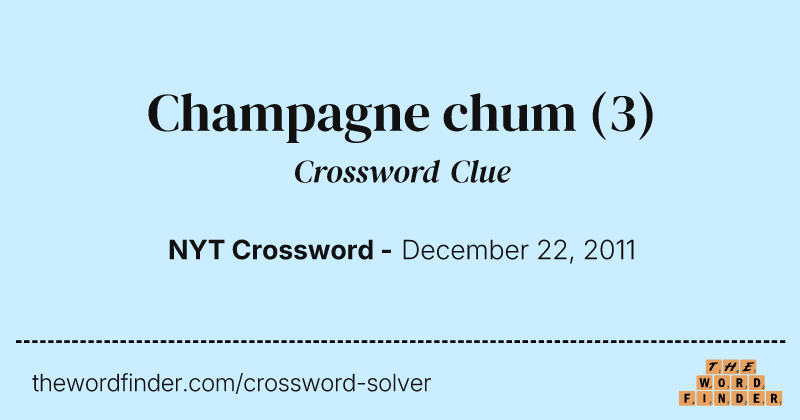 Champagne chum crossword clue image