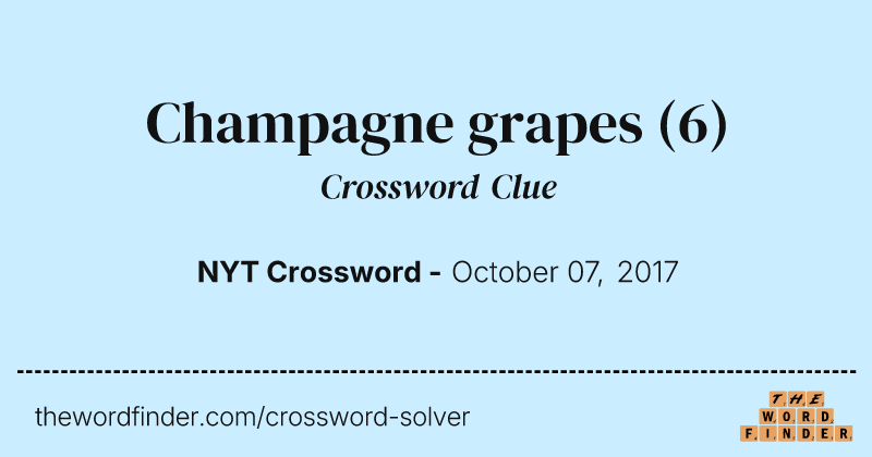 Champagne grapes crossword clue image